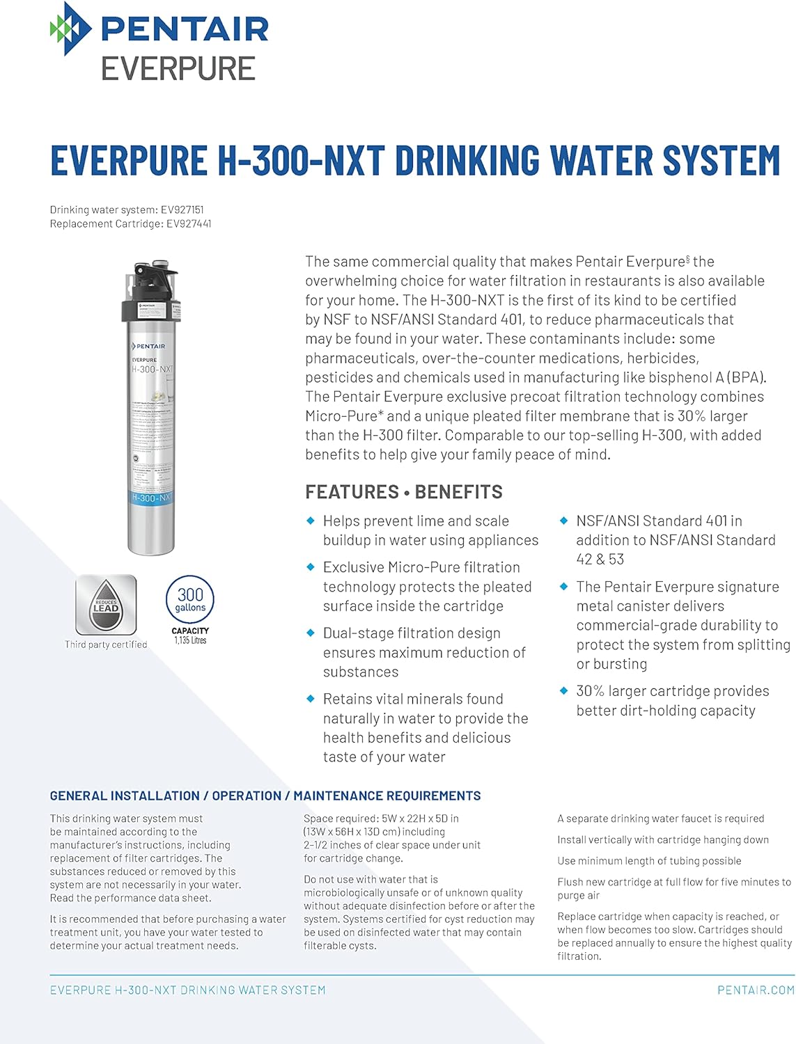 Pentair Everpure H-300-NXT Quick-Change Filter Cartridge, For Use in Everpure H-300 Drinking Water Systems, 300 Gallon Capacity, 0.5 Micron (EV927441)
